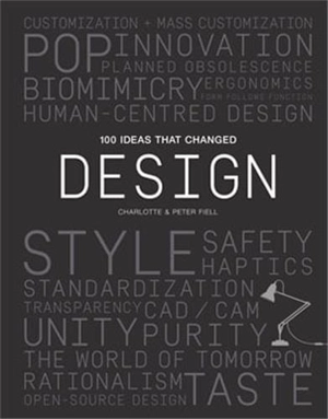 100 Ideas that Changed Design (Pocket) - Peter Fiell