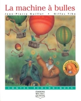 La machine à bulles - Guillet, Jean-Pierre