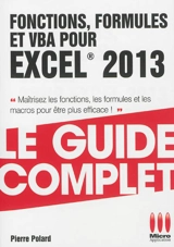 Fonctions, formules et VBA pour Excel 2013 - Pierre Polard