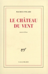 Le Château du vent - Maurice Polard
