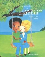 Ma première histoire d'amour - Yvonne Le Hen