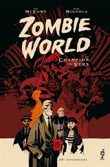 Zombie world : le champion des vers - Mike Mignola