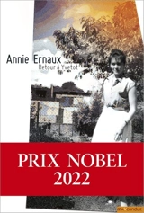 Retour à Yvetot - Annie Ernaux