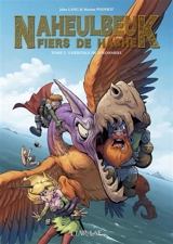 Naheulbeuk : Fiers de Hache. Vol. 2. L'héritage de Folonariel - John Lang