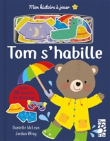 Tom s'habille - Danielle McLean
