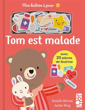 Tom est malade - Danielle McLean