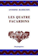 Les quatre Facardins - Antoine Hamilton