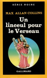 Un Linceul pour le verseau - Max Allan Collins