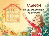 Manon et le calendrier de l'Avent - Gérard Beauchamp
