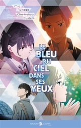 Le bleu du ciel dans ses yeux - Mio Nukaga