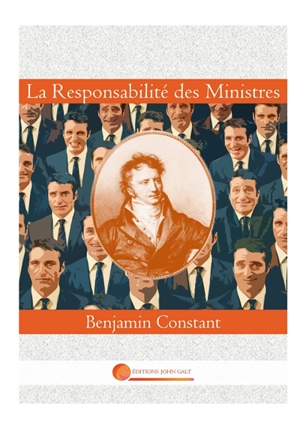 La Responsabilité des Ministres - Benjamin Constant