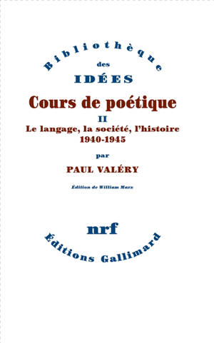 Cours de poétique : cours au Collège de France (1937-1945). Vol. 2 - Paul Valéry