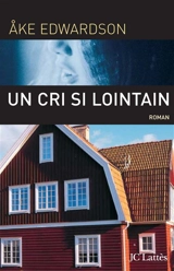 Un cri si lointain - Ake Edwardson