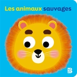 Les animaux sauvages - Sonia Baretti