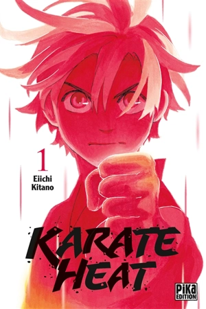 Karate heat. Vol. 1 - Eiichi Kitano