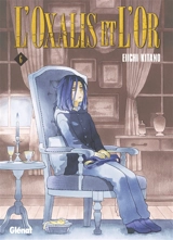 L'oxalis et l'or. Vol. 6 - Eiichi Kitano