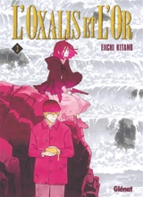 L'oxalis et l'or. Vol. 3 - Eiichi Kitano