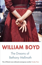 The Dreams of Bethany Mellmoth : and Other Stories - Boyd, William