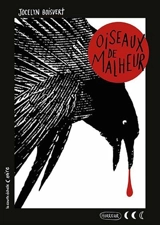 Oiseaux de malheur - Jocelyn Boisvert
