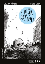 La crique des damnés - Jocelyn Boisvert