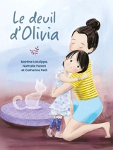 Le deuil d'Olivia - Martine Latulippe