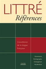 L'excellence de la langue française : grammaire, orthographe, conjugaison, vocabulaire - Roland Eluerd