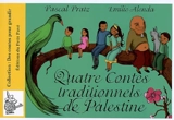Quatre contes traditionnels de Palestine - Pascal Pratz