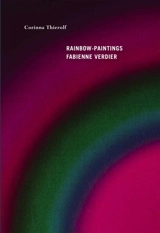 Rainbow-paintings : Fabienne Verdier - Corinna Thierolf