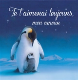 Je t'aimerai toujours, mon amour - Claire Freedman
