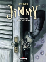 Jimmy : l'apprenti croquemitaine - Emmanuel Civiello