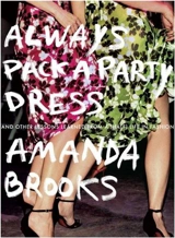 Always Pack a Party dress - Amanda Brooks