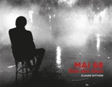 Mai 68 : état des lieux - Claude Raimond-Dityvon