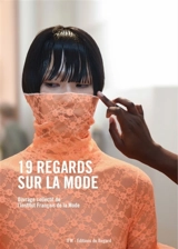 19 regards sur la mode - Institut français de la mode