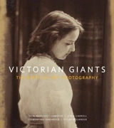 Victorian Giants - Phillip Prodger