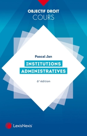 Institutions administratives - Pascal Jan