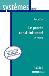 Le procès constitutionnel - Pascal Jan