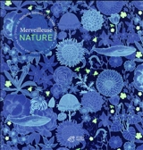 Merveilleuse nature : un fabuleux cherche et trouve - Nathalie Béreau
