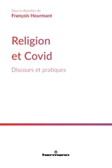 Religion et Covid : discours et pratiques