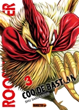 Rooster fighter : coq de baston. Vol. 3 - Shu Sakuratani