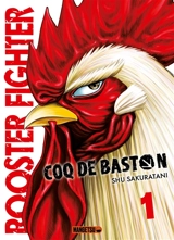 Rooster fighter : coq de baston. Vol. 1 - Shu Sakuratani