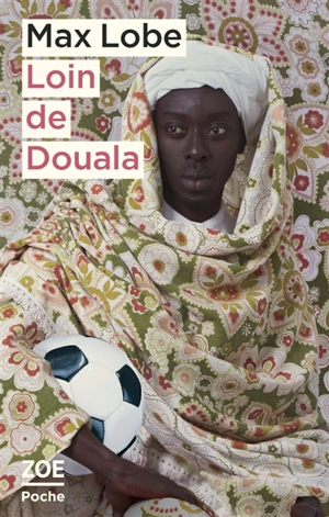 Loin de Douala - Max Lobe