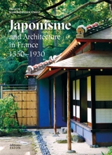 Japonisme and architecture in France : 1550-1930