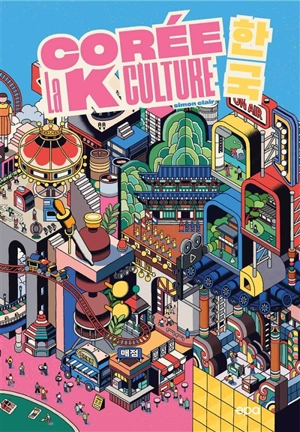 Corée : la K culture - Simon Clair