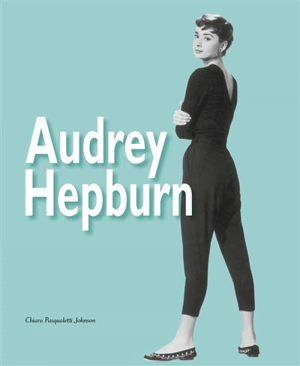 Audrey Hepburn - Chiara Pasqualetti Johnson