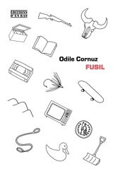 Fusil - Odile Cornuz