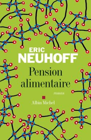 Pension alimentaire - Eric Neuhoff