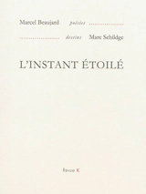 L'instant étoilé - Marcel Beaujard