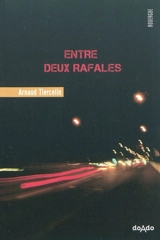 Entre deux rafales - Arnaud Tiercelin