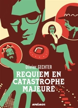 Requiem en catastrophe majeure - Olivier Gechter