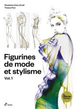 Figurines de mode et stylisme. Vol. 1 - Elisabetta Drudi